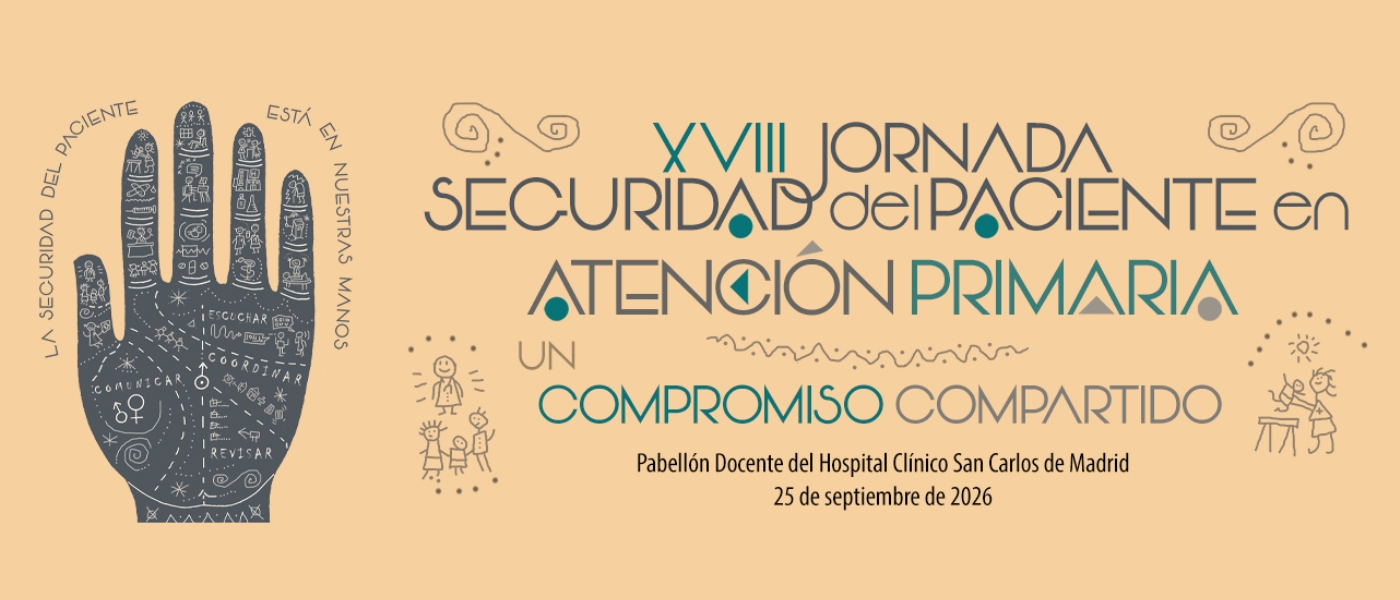 La XVII Jornada de Seguridad del Paciente en Atención Primaria abordará los desafíos de la atención al paciente crónico