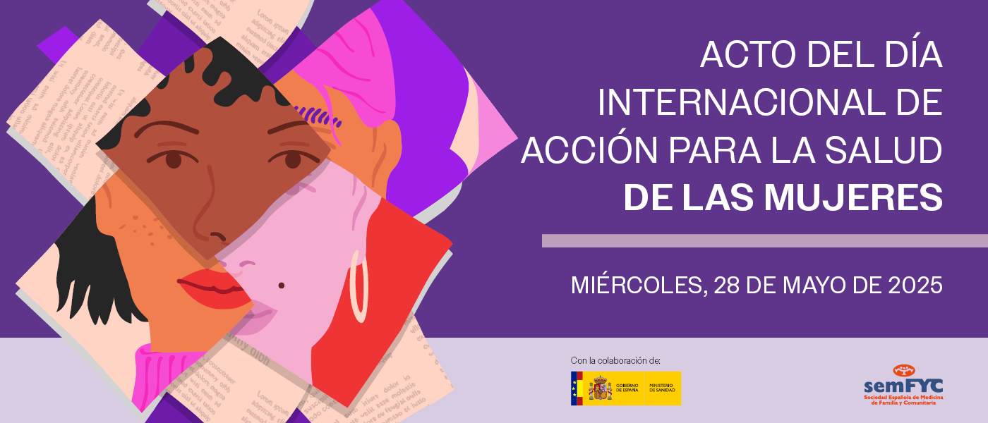 La salud de las mujeres, en el centro: acto en Madrid el 28 de mayo por el Día Internacional de Acción para la Salud de las Mujeres