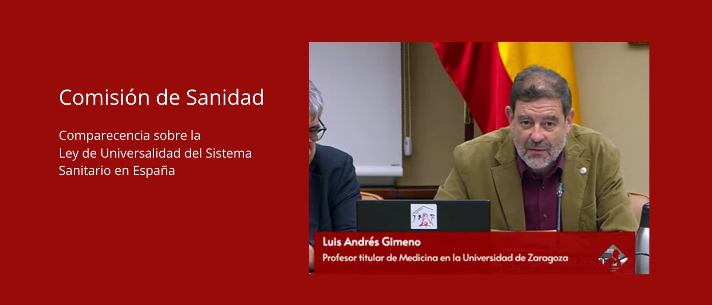 Luis Gimeno Feliu defiende ante la Comisión de Sanidad una verdadera universalidad del Sistema Nacional de Salud