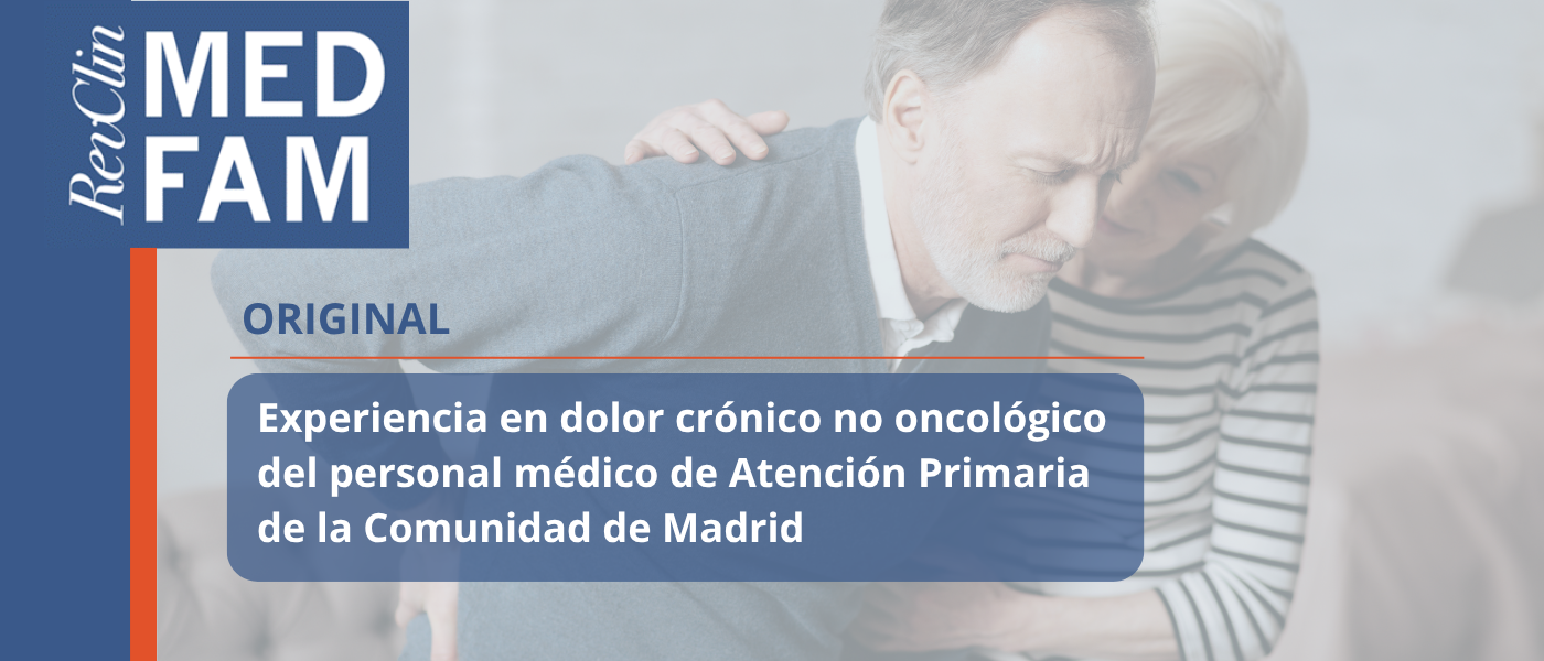 La práctica clínica frente al dolor crónico no oncológico