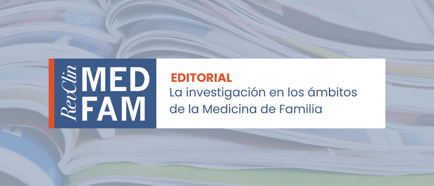 Comité Editorial de Revista Clínica de Medicina de Familia: «El ámbito de Atención Primaria (AP) es un lugar privilegiado para llevar a cabo investigación en salud»