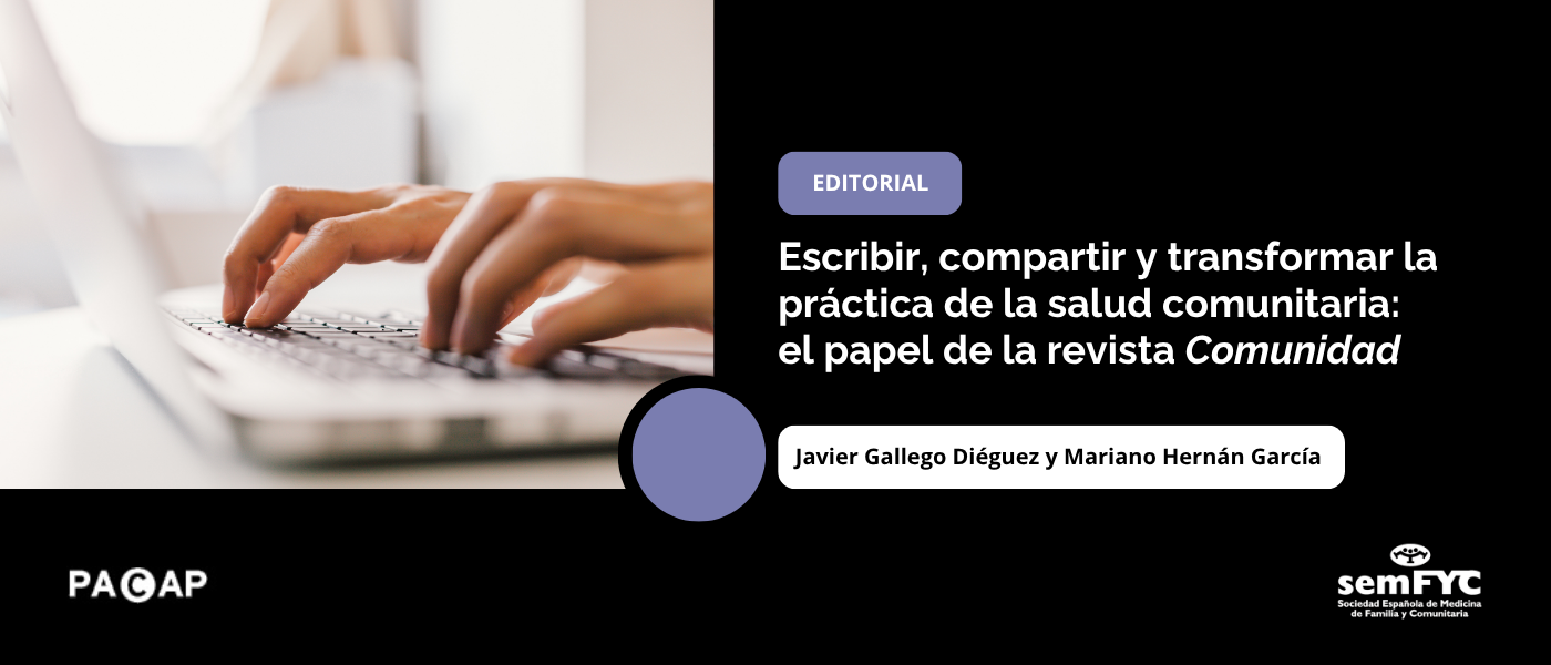 El último número de la revista 'Comunidad' reivindica la escritura científica como motor de cambio en salud comunitaria
