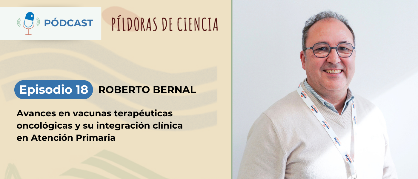 Avances en vacunas terapéuticas oncológicas y su integración clínica en Atención Primaria