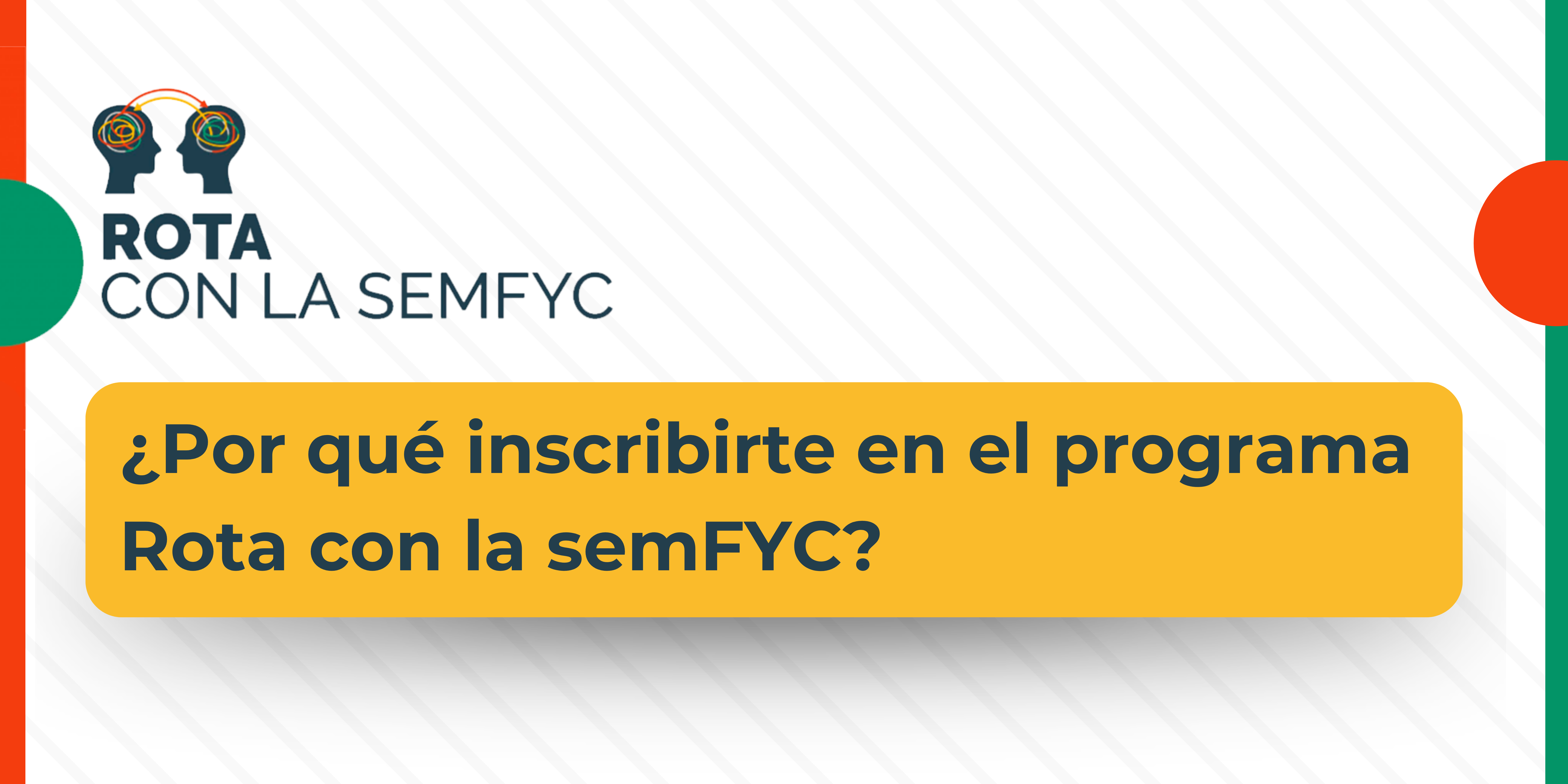 ¿Por qué inscribirte en el programa Rota con la semFYC?