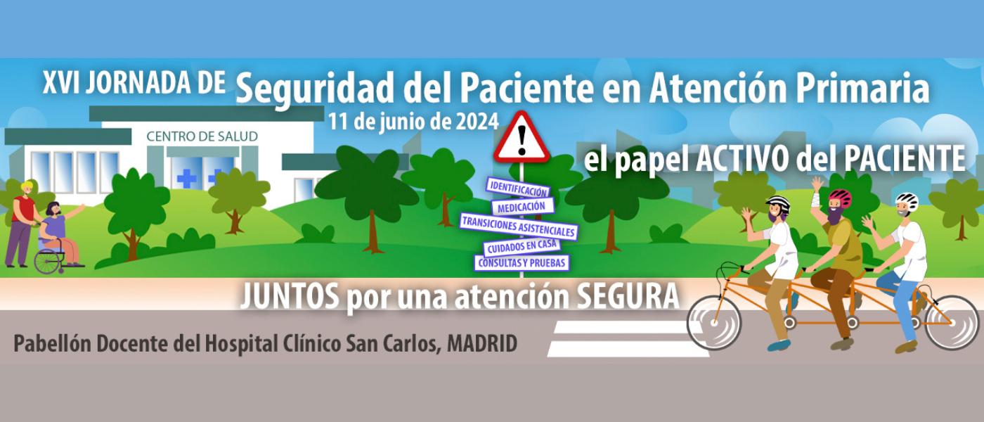 Profesionales de Atención Primaria se reunirán en Madrid para la XVI Jornada de Seguridad del Paciente