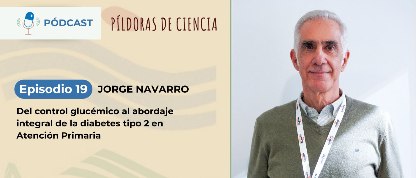 Del control glucémico al abordaje integral de la diabetes tipo 2 en Atención Primaria