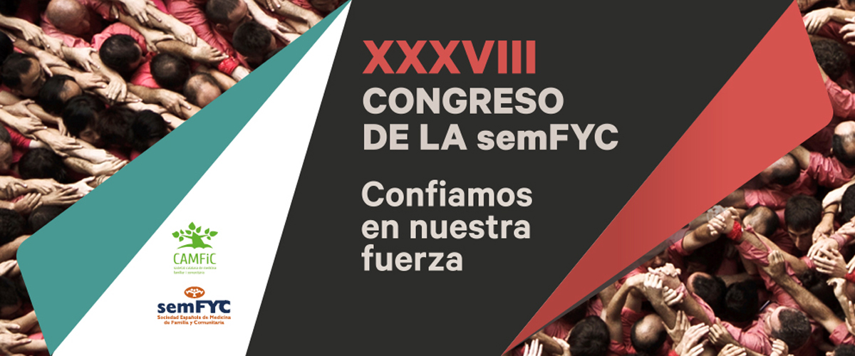 Confiamos en nuestra fuerza: 38º Congreso de la semFYC