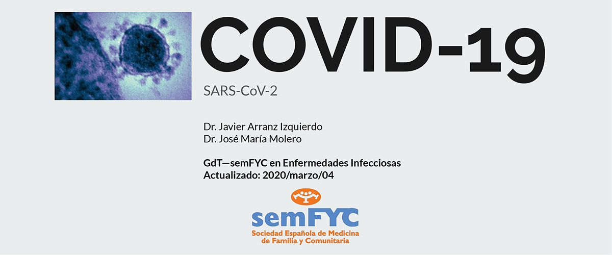 La semFYC elabora un completo documento de 50 páginas con toda la información actualizada sobre el COVID-19