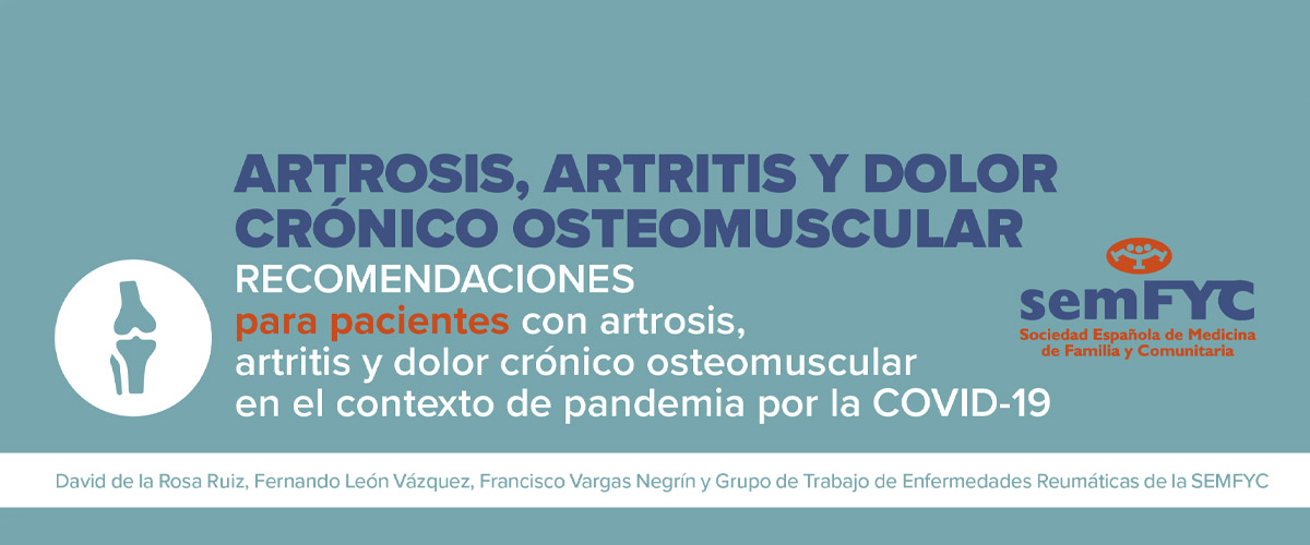 Recomendaciones para los pacientes con artrosis, artritis y dolor crónico  osteomuscular, en tiempos de COVID-19 - Actualidad