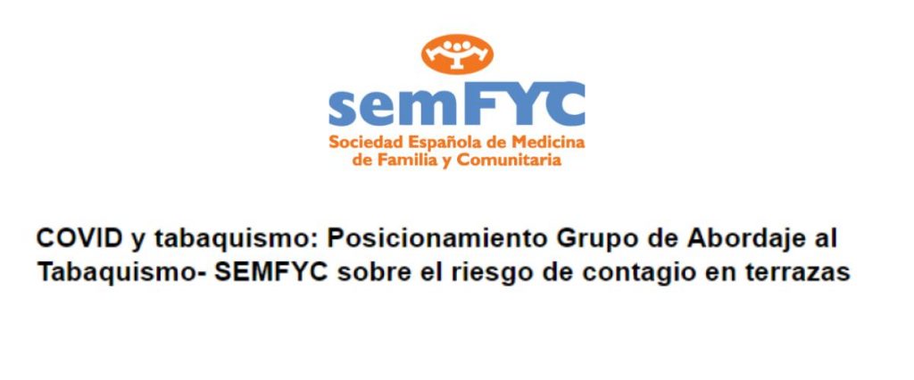 COVID y tabaquismo: Posicionamiento Grupo de Abordaje al Tabaquismo- SEMFYC sobre el riesgo de contagio en terrazas