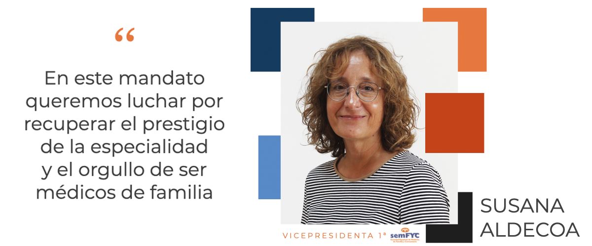 Susana Aldecoa: “Uno de los aspectos a trabajar en este mandato será la recuperación del prestigio de la especialidad, del orgullo de ser médicos de familia”