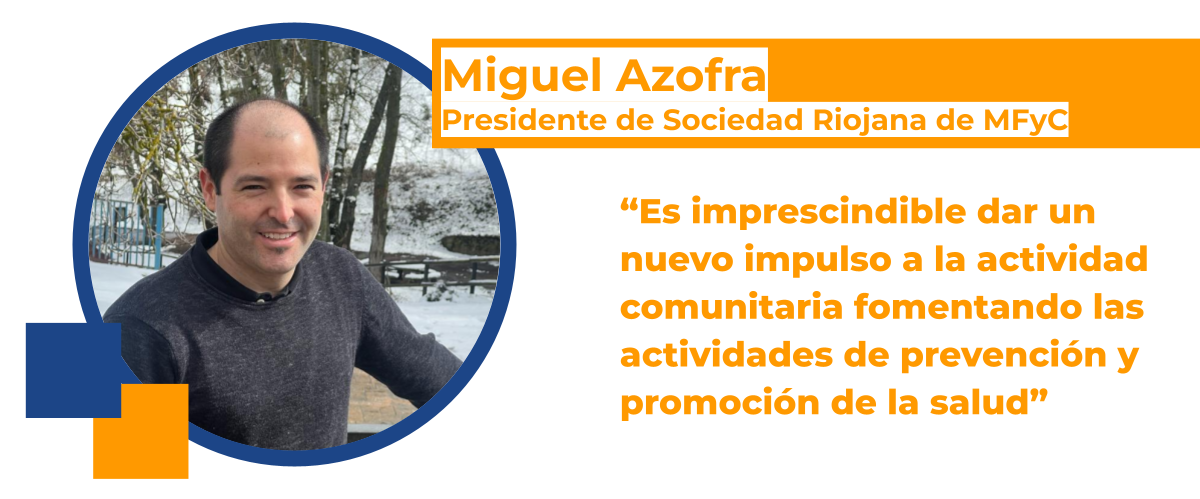 Miguel Azofra: “Es imprescindible dar un nuevo impulso a la actividad comunitaria fomentando las actividades de prevención y promoción de la salud”