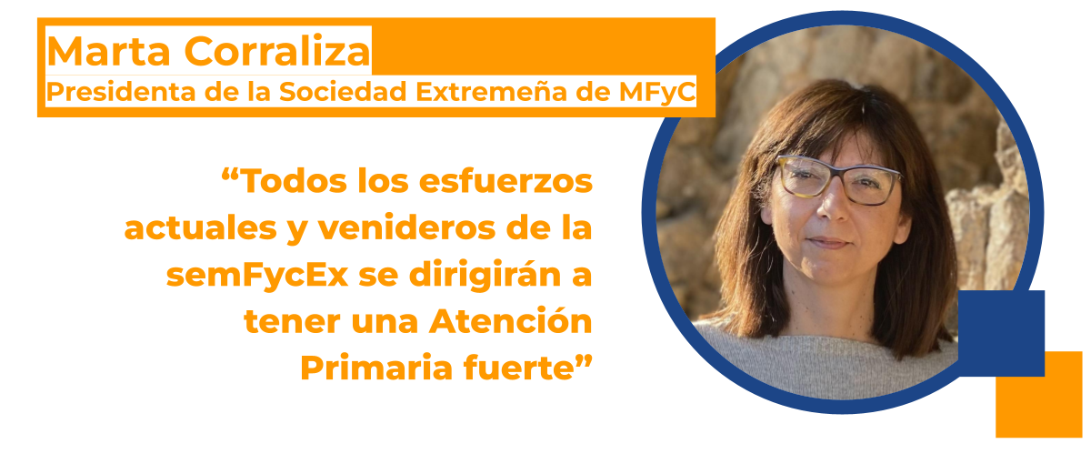 Marta Corraliza: “Todos los esfuerzos actuales y venideros de semFycEx  se dirigirán a tener una Atención Primaria fuerte”