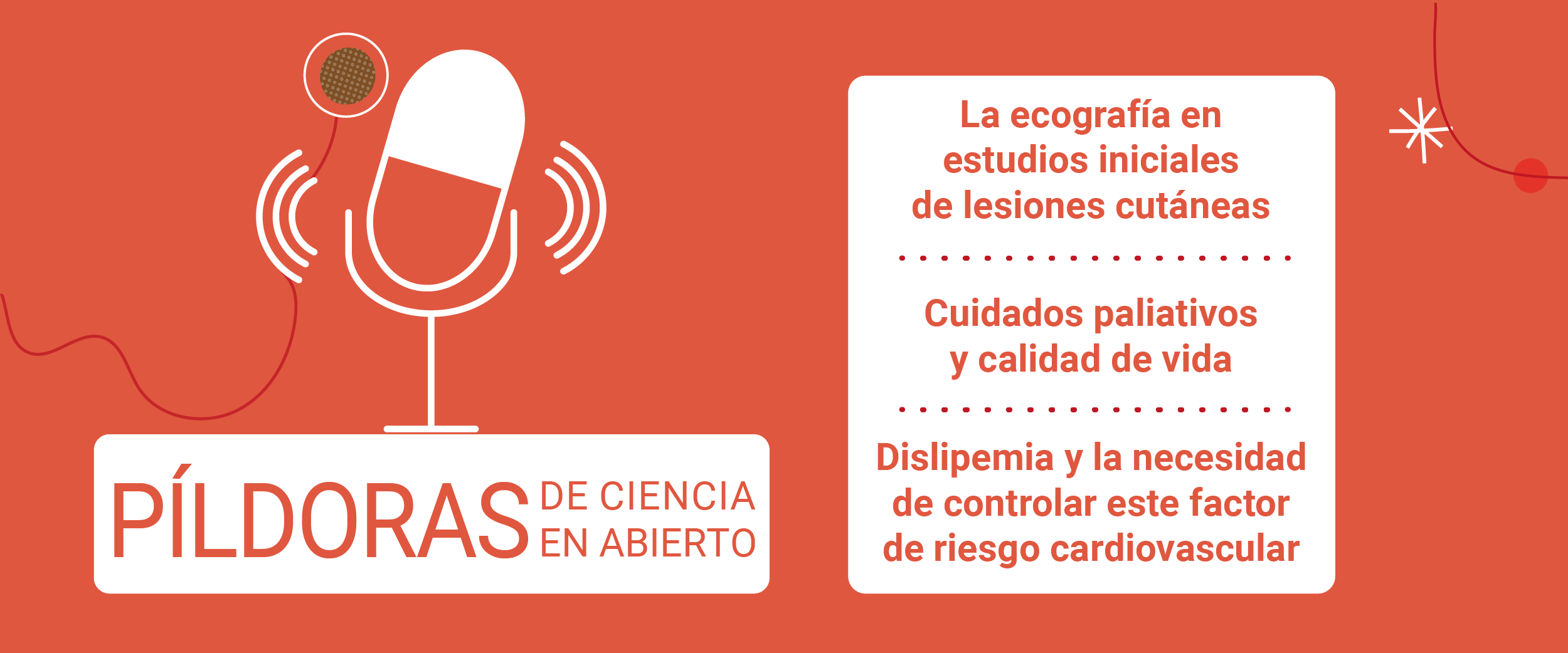 En las Píldoras de Ciencia en Abierto, hoy: Lesiones cutáneas y ecografía; cuidados paliativos y control de dislipemias
