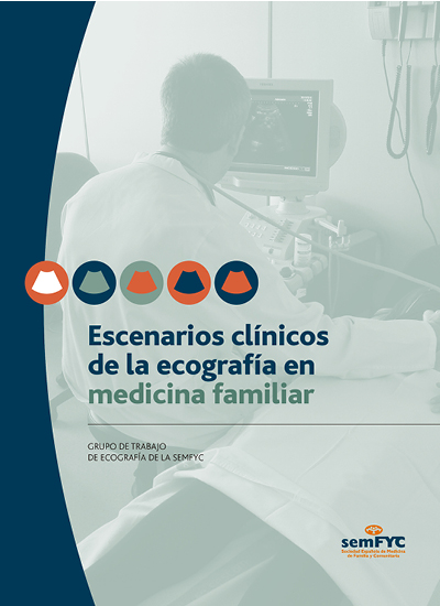 Escenarios clínicos de la ecografía en la Medicina Familiar 