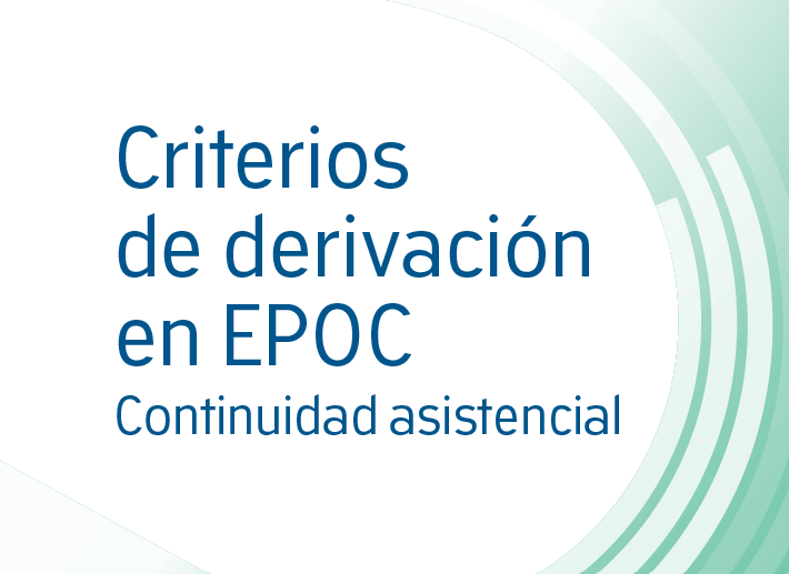 Criterios de derivación en EPOC. Continuidad asistencial 