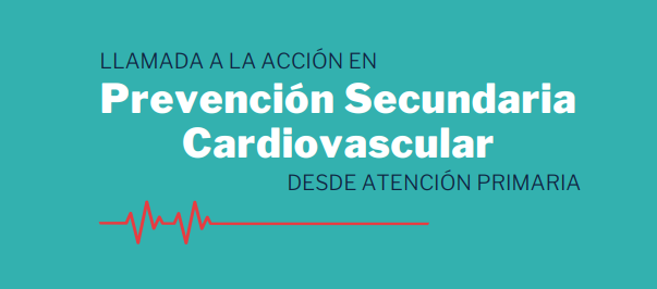 Llamada a la acción en prevención secundaria cardiovascular desde Atención Primaria