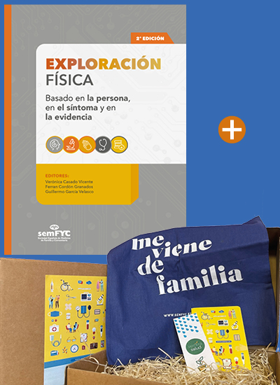 Regala ciencia, regala semFYC – Exploración física. Basado en la persona, en el síntoma y en la evidencia. 2ª edición 