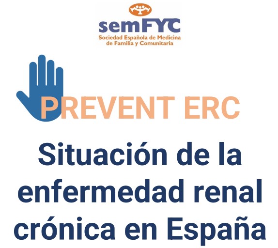 PREVENT ERC. Situación de la enfermedad renal crónica en España