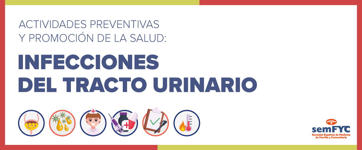 El abordaje de las infecciones urinarias en verano: notas a indicaciones del GdT de Enfermedades Infecciosas y el Grupo Educación para la Salud del PAPPS