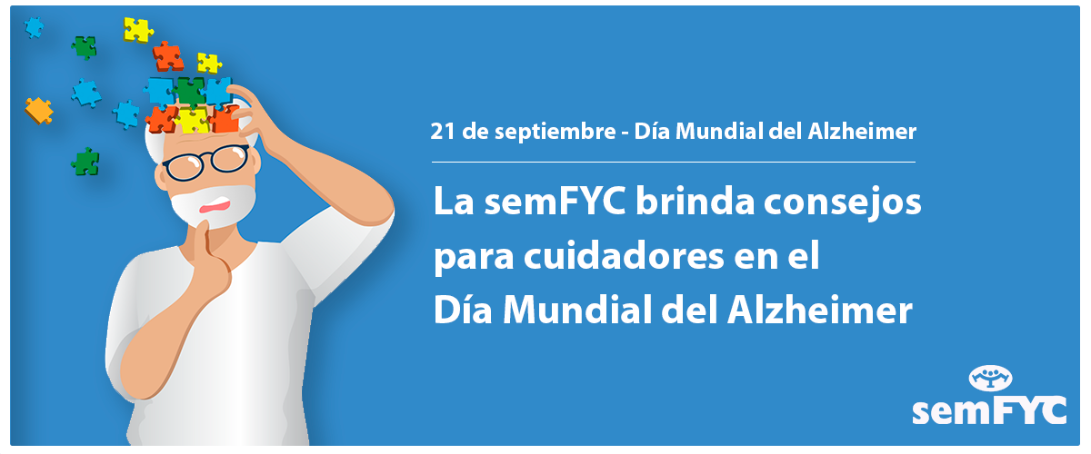La semFYC brinda consejos para cuidadores, en el Día Mundial del Alzheimer